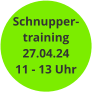 Schnupper- training 27.04.24 11 - 13 Uhr